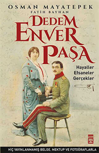 Dedem Enver Paşa - Anı Mektup ve Günlük Kitapları | Avrupa Kitabevi