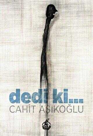 Dedi Ki... - Şiir Kitapları | Avrupa Kitabevi