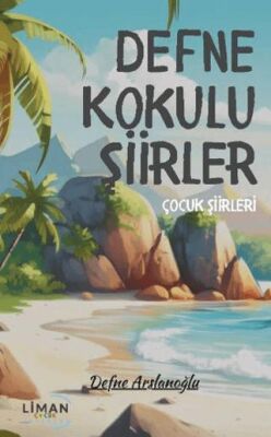 Defne Kokulu Şiirler - Çocuk Şiir Kitapları | Avrupa Kitabevi