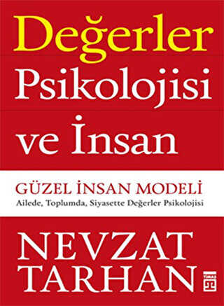 Değerler Psikolojisi ve İnsan - Güzel İnsan Modeli - Kişisel Gelişim Kitapları | Avrupa Kitabevi