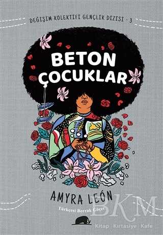 Değişim Kolektifi Gençlik Dizisi 3: Beton Çocuklar - Roman | Avrupa Kitabevi