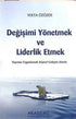 Değişimi Yönetmek ve Liderlik Etmek - Kişisel Gelişim Kitapları | Avrupa Kitabevi