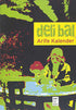 Deli Bal - Türk Edebiyatı Romanları | Avrupa Kitabevi