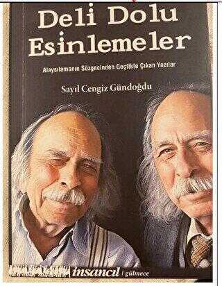 Deli Dolu Esinlemeler Alaysılamanın Süzgecinden Geçtikte Çıkan Yazılar - Mizah Kitapları | Avrupa Kitabevi