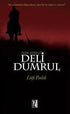 Deli Dumrul - Türk Edebiyatı Romanları | Avrupa Kitabevi