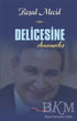 Delicesine - Denemeler | Avrupa Kitabevi
