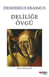 Deliliğe Övgü - Denemeler | Avrupa Kitabevi
