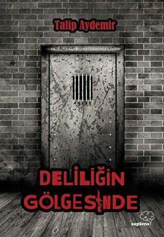 Deliliğin Gölgesinde