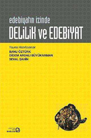 Delilik ve Edebiyat - Araştıma ve İnceleme Kitapları | Avrupa Kitabevi