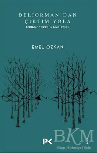 Deliorman`dan Çıktım Yola