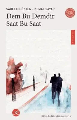 Dem Bu Demdir Saat Bu Saat - Gönül Sadası’ndan Akisler-4 - Söyleşi Kitapları | Avrupa Kitabevi