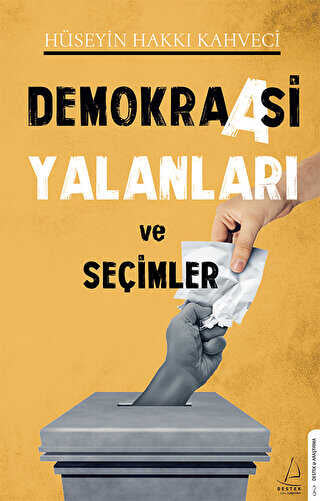 Demokraasi Yalanları ve Seçimler -  | Avrupa Kitabevi
