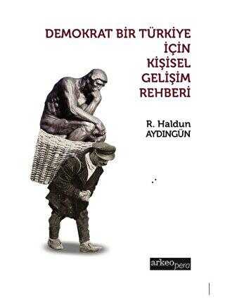 Demokrat Bir Türkiye İçin Kişisel Gelişim Rehberi - Kişisel Gelişim Kitapları | Avrupa Kitabevi