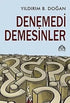 Denemedi Demesinler - Denemeler | Avrupa Kitabevi