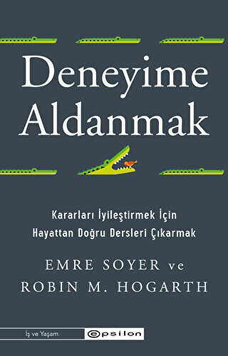 Deneyime Aldanmak