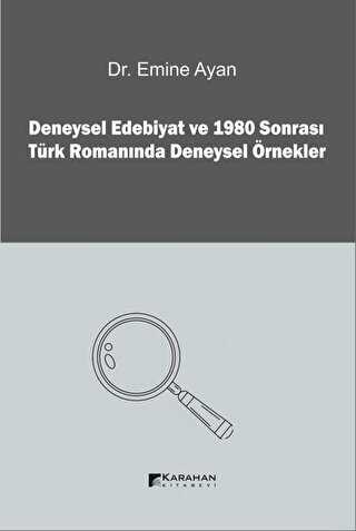 Deneysel Edebiyat ve 1980 Sonrası Türk Romanında Deneysel Örnekler - Araştıma ve İnceleme Kitapları | Avrupa Kitabevi