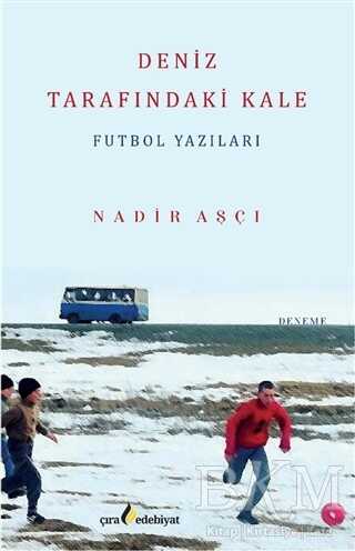 Deniz Tarafındaki Kale - Denemeler | Avrupa Kitabevi