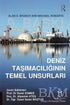 Deniz Taşımacılığının Temel Unsurları -  | Avrupa Kitabevi