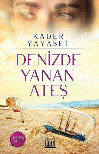 Denizde Yanan Ateş - Roman | Avrupa Kitabevi