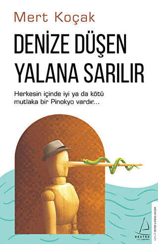 Denize Düşen Yalana Sarılır - Kişisel Gelişim Kitapları | Avrupa Kitabevi