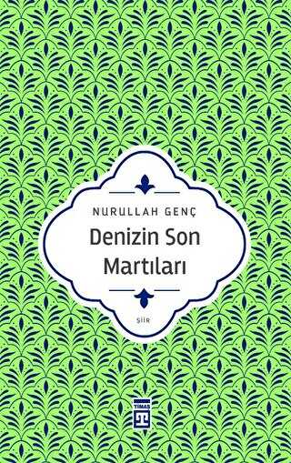 Denizin Son Martıları