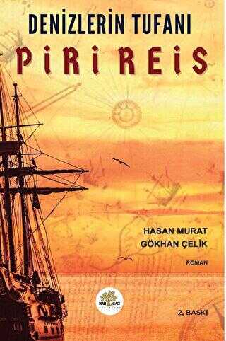 Denizlerin Tufanı Piri Reis - Roman | Avrupa Kitabevi