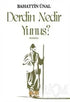 Derdin Nedir Yunus? - Roman | Avrupa Kitabevi
