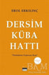 Dersim Küba Hattı - Roman | Avrupa Kitabevi