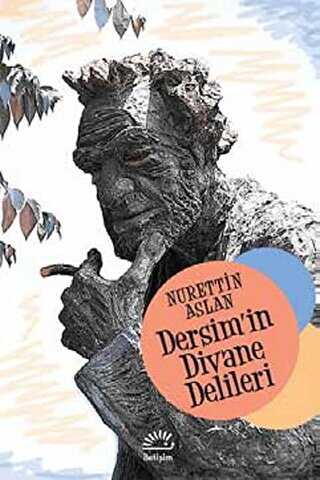 Dersim’in Divane Delileri - Anlatı Kitapları | Avrupa Kitabevi