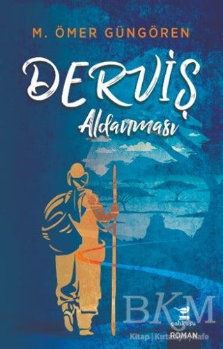 Derviş Aldanması - Roman | Avrupa Kitabevi