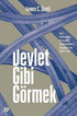 Devlet Gibi Görmek - Kentleşme ve Modernleşme Kitapları | Avrupa Kitabevi