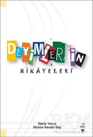 Deyimlerin Hikayeleri - Araştıma ve İnceleme Kitapları | Avrupa Kitabevi