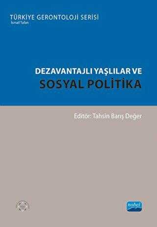 Dezavantajlı Yaşlılar ve Sosyal Politika - Sosyoloji Araştırma ve İnceleme Kitapları | Avrupa Kitabevi