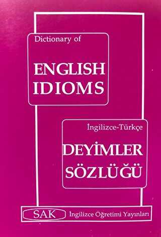 Dictionary English Idioms - İngilizce - Türkçe Deyimler Sözlüğü - Atasözleri,Deyimler ve Terimler Sözlüğü | Avrupa Kitabevi