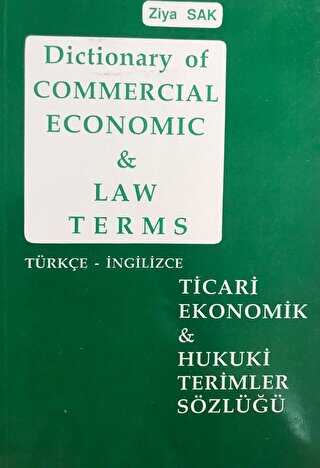 Dictionary of Commercial Economic and Law Terms - Ticari Ekonomik ve Hukuki Terimler Sözlüğü - Atasözleri,Deyimler ve Terimler Sözlüğü | Avrupa Kitabevi