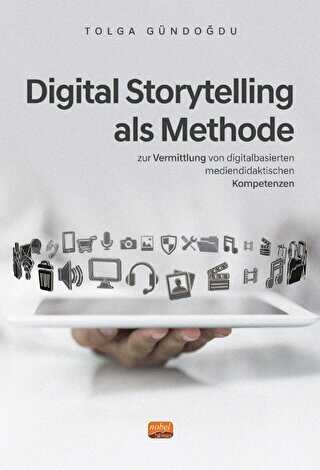 Digital Storytelling Als Methode - Sosyal Medya ve İletişim Kitapları | Avrupa Kitabevi