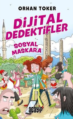 Dijital Dedektifler 3 - Sosyal Maskara - Roman ve Öykü Kitapları | Avrupa Kitabevi