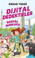 Dijital Dedektifler 3 - Sosyal Maskara - Roman ve Öykü Kitapları | Avrupa Kitabevi