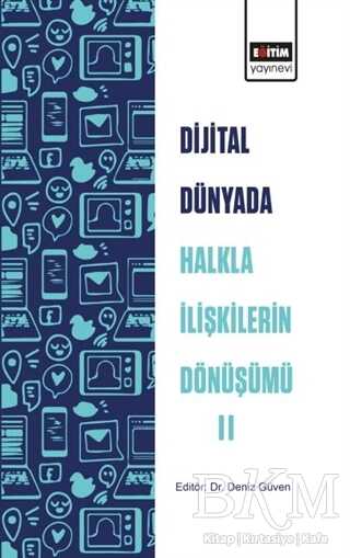 Dijital Dünyada Halkla İlişkilerin Dönüşümü 2 - İletişim Medya Kitapları | Avrupa Kitabevi