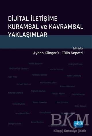 Dijital İletişime Kuramsal ve Kavramsal Yaklaşımlar - İletişim Medya Kitapları | Avrupa Kitabevi