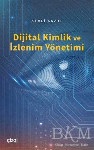 Dijital Kimlik ve İzlenim Yönetimi - İletişim Medya Kitapları | Avrupa Kitabevi