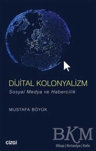 Dijital Kolonyalizm - Sosyal Medya ve İletişim Kitapları | Avrupa Kitabevi