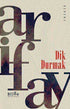 Dik Durmak - Denemeler | Avrupa Kitabevi