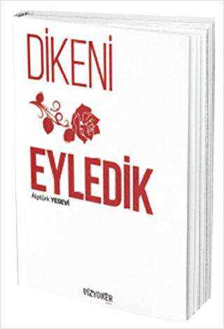 Dikeni Gül Eyledik - Şiir Kitapları | Avrupa Kitabevi