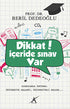 Dikkat İçeride Sınav Var - Mizah Kitapları | Avrupa Kitabevi