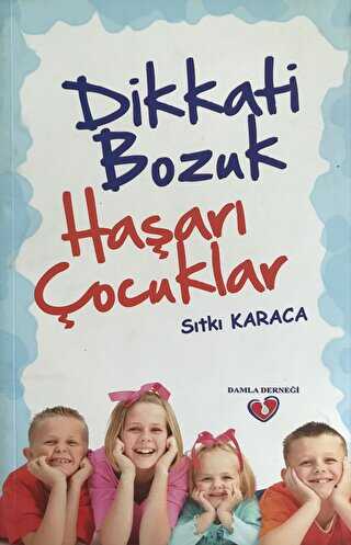 Dikkati Bozuk Haşarı Çocuklar - Kişisel Gelişim Kitapları | Avrupa Kitabevi