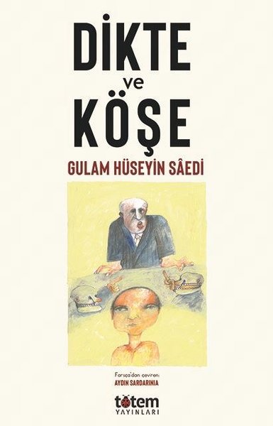 Dikte ve Köşe - Roman | Avrupa Kitabevi