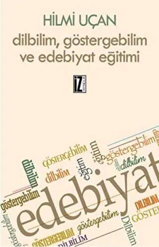Dilbilim Göstergebilim ve Edebiyat Eğitimi - Dil Bilim Kitapları | Avrupa Kitabevi