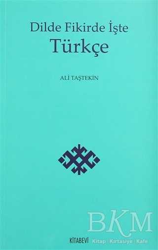 Dilde Fikirde İşte Türkçe - Dil Bilim Kitapları | Avrupa Kitabevi