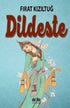 Dildeste - Türk Edebiyatı Romanları | Avrupa Kitabevi